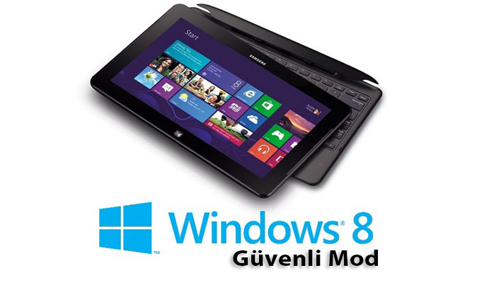 Windows 8.1 Güvenli Modda Açma Resimli Anlatım